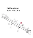 BOLT, 2.00 x 8.75 - Part No. 463430