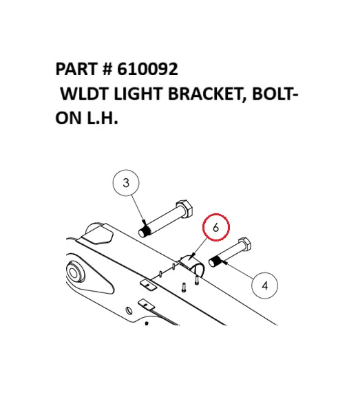  WLDT LIGHT BRACKET, BOLT-ON L.H. - Part No. 610092