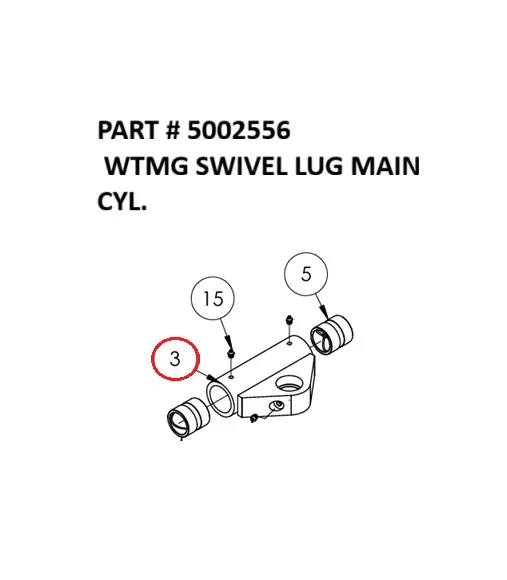  WTMG SWIVEL LUG MAIN CYL. - Part No. 5002556