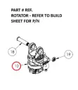 ROTATOR - REFER TO BUILD SHEET FOR P/N - Part No. REF.