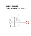 STATOR FRAME GV12S A E - Part No. GG6453