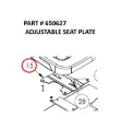  ADJUSTABLE SEAT PLATE - Part No. 650627