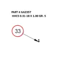  HHCS 0.31-18 X 1.00 GR. 5 - Part No. AA2357