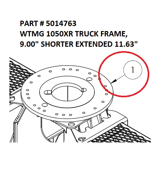 WTMG 1050XR TRUCK FRAME, 9.00" SHORTER EXTENDED 11.63" - Part No. 5014763